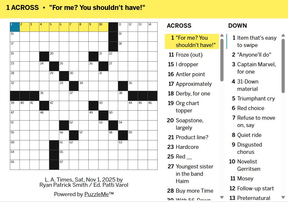 A wide-open 15x15 themeless crossword grid. 1A is highlighted: "For me? you shouldn't have!"