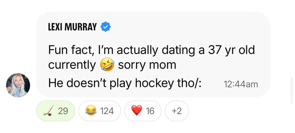 lexi murray on chat bcc: Fun fact, I’m actually dating a 37 yr old currently 🤣 sorry mom. He doesn’t play hockey tho /: