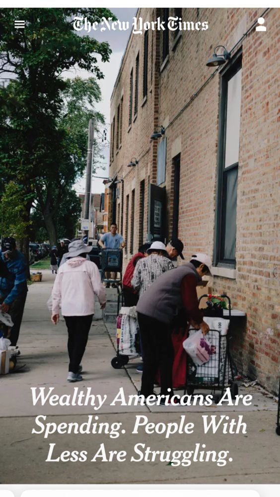 New York Times headline: Wealthy Americans Are Spending. People With Less Are Struggling.