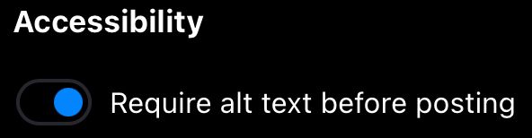 The settings toggle for "require alt text before posting"