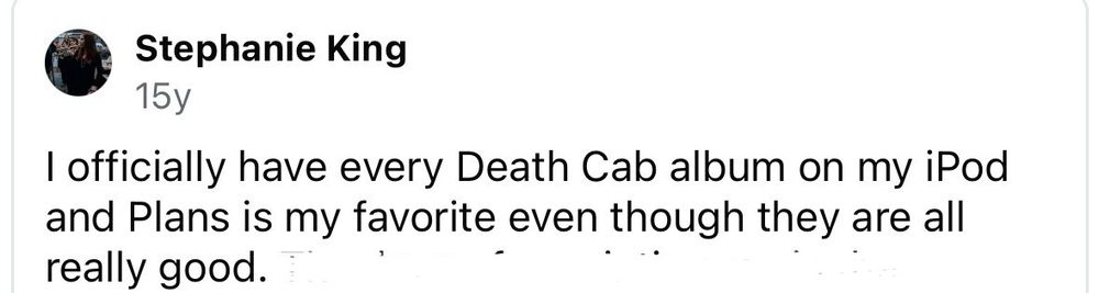 Facebook post that says “I officially have every Death Cab album on my iPod and Plans is my favorite even though they are all really good.”