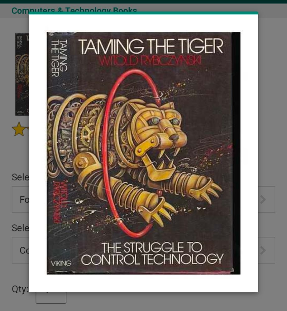 QUESTION Is the author of Taming the Tiger, Witold RYBCZYNSKI, now dead? FROM CLAUDE No, Witold Rybczynski is still alive. He was born on March 1, 1943, making him 82 years old as of 2025. He's a Polish-Canadian architect, professor emeritus at the University of Pennsylvania, and prolific author who continues to write about architecture, urbanism, and design. Rybczynski has had a long and distinguished career, teaching at McGill University and later at the University of Pennsylvania's School of Design. He's written numerous influential books on architecture and urban planning, and has been an active voice in discussions about cities, housing, and design for decades. Unless something very recent has occurred that I'm not aware of (my knowledge has a cutoff), he should still be living and may still be writing or giving lectures on architectural and urban topics. BOOK PROFILE UP ON GOOGLE Taming the Tiger: The Struggle to Control Technology https://share.google/kou4fiuK4ISE0FNb9 