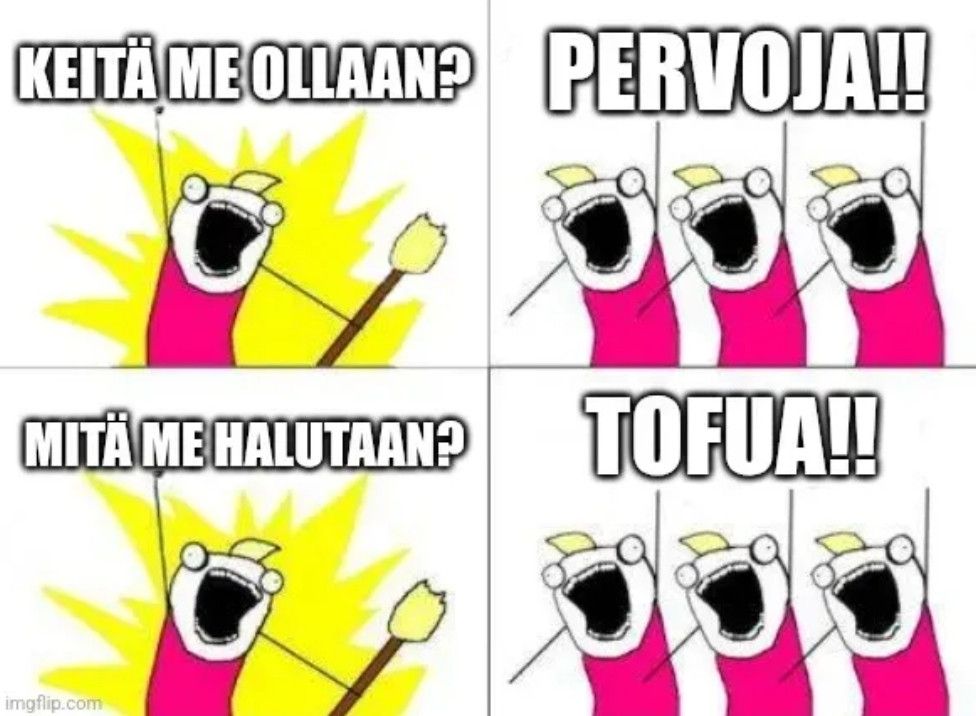 Kuvissa kysytään, keitä me ollaan? Joukko vastaa huutaen pervoja. Kysytään lisäksi, mitä me halutaan? Vastaajat huutavat tofua.