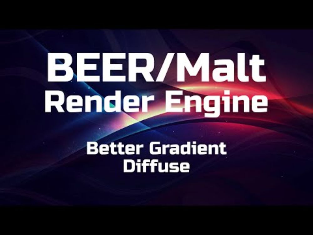 BEER/Malt Render Engine: Better Gradient Diffuse