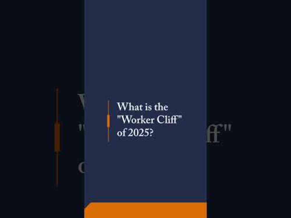 How did a falling birthrate lead the U.S. to the 2025 Worker Cliff?
