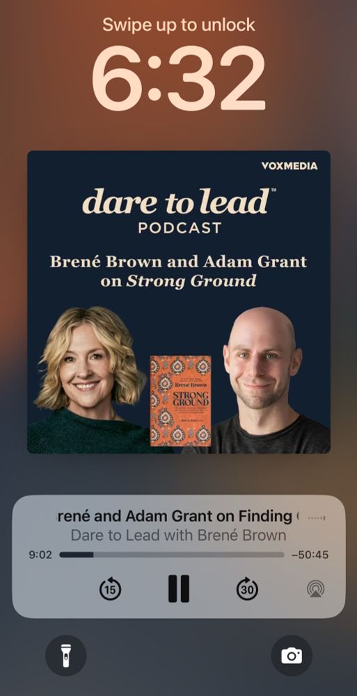 Dare to Lead 
Brené Brown and Adam Grant on Strong Ground