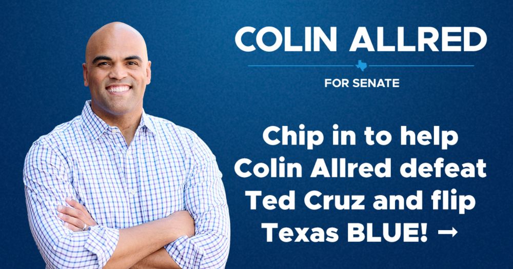 Donate to Colin Allred today!