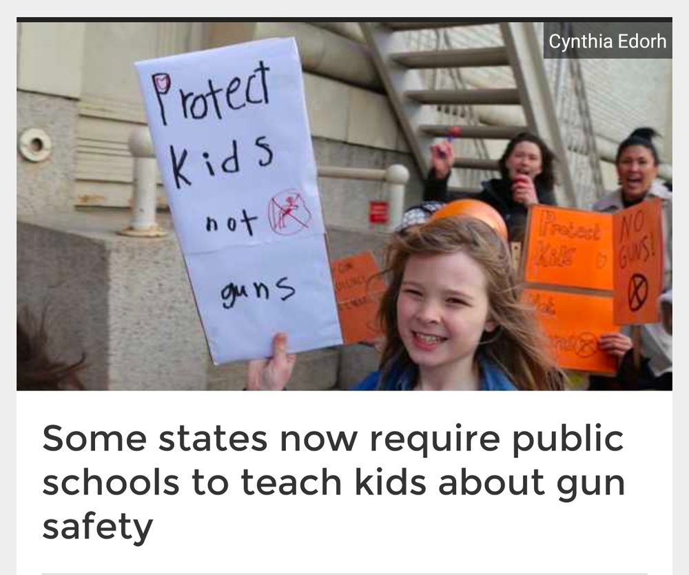 Photograph of a smiling young girl at an anti-gun protest holding a sign saying "protect kids not guns". Beneath the photo is a news headline reading "Some states now require public schools to teach kids about gun safety"

Yes, the photo is attached to the headline. Someone meant to do this. 