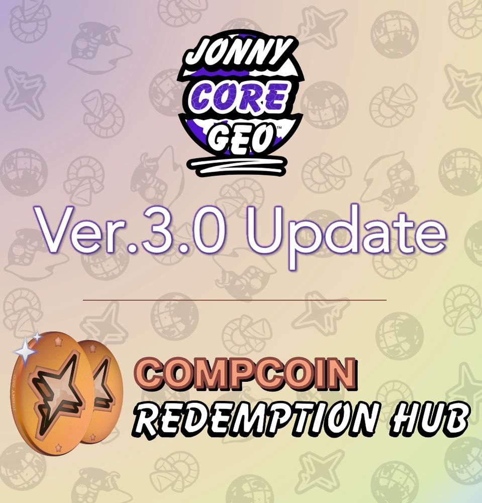 Jonny Geo CORE v3.0 update - CompCoin Redemption Hub