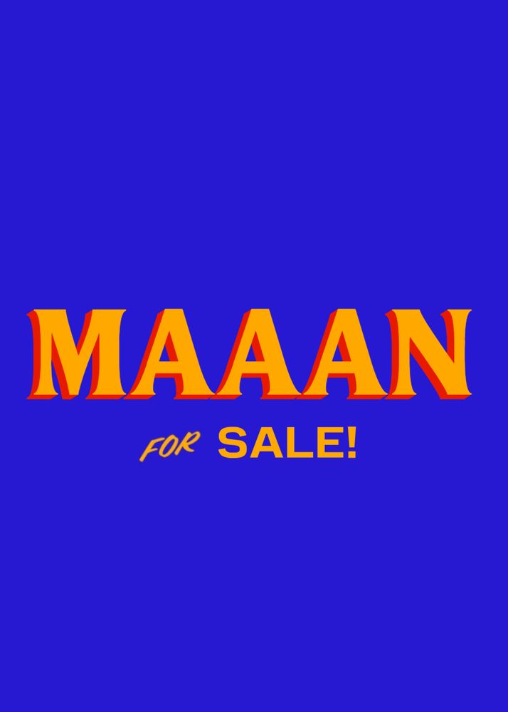 Mamdani text generator reading "maaan for sale", gold lettering on a blue background with deep red shadow 