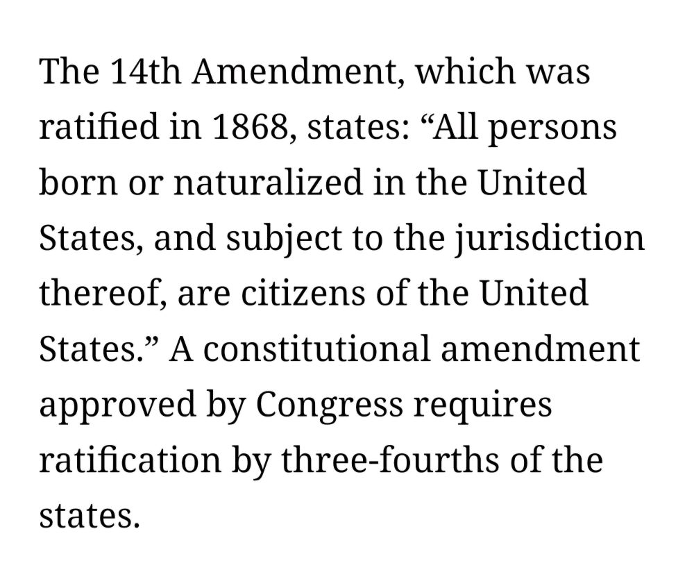 The 14th Amendment, which was rarified in 1868, states: "All persons born or naturalized in the United States, and shbject to the jurisdiction thereof, are citizens of the United States." A constitutional amendment approved by Congress requires ratification by three-fourths of the states.