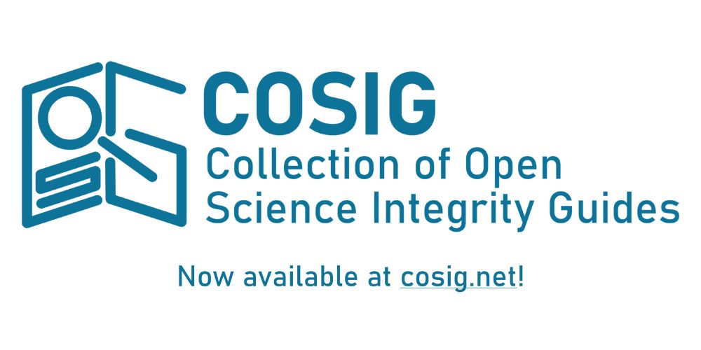COSIG logo:
COSIG (Collection of Open Science Integrity Guides)

Now available at cosig.net!