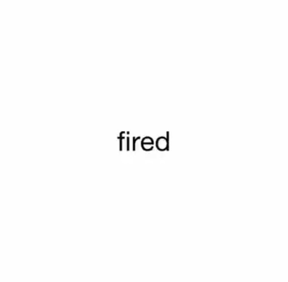 Word “fired” in black on a white background 