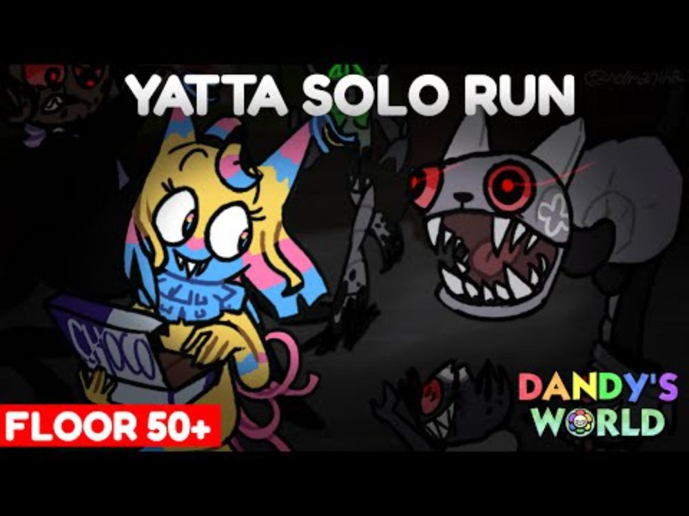 Yatta Solo Run Dandy's World (FLOOR 50+)