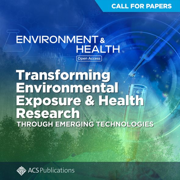 Graphic with article title: 'Call for Papers: Environment & Health: Transforming Environmental Exposure and Health Research Through Emerging Technologies'