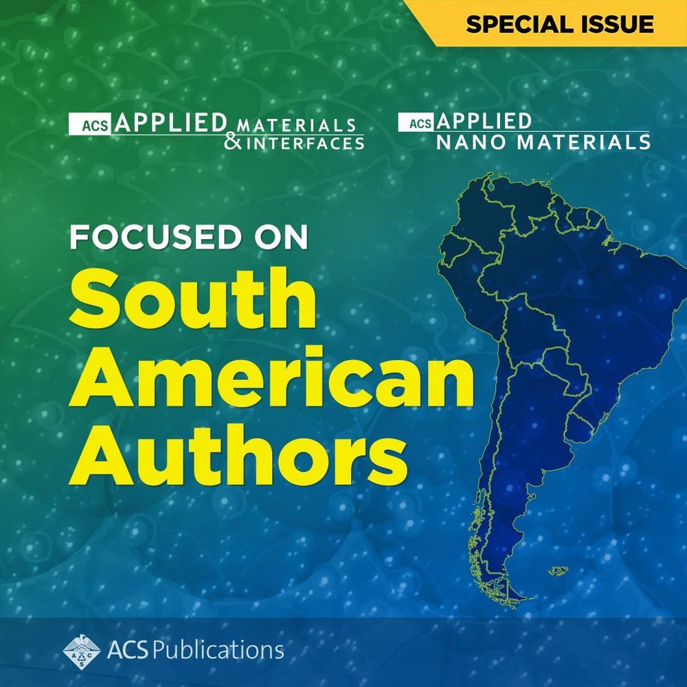 Graphic with ACS AMI and ACS Applied Nano Materials logos, and text: "Special Issue: Focused on South American Authors"