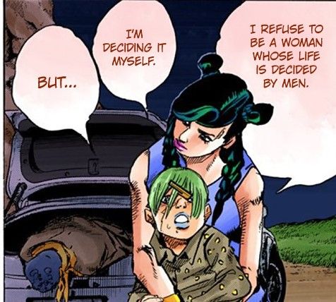 Panel from JJBA Part 8 Jojolion "I refuse to be a woman whose life is decided by men. I'm deciding it myself. But..."