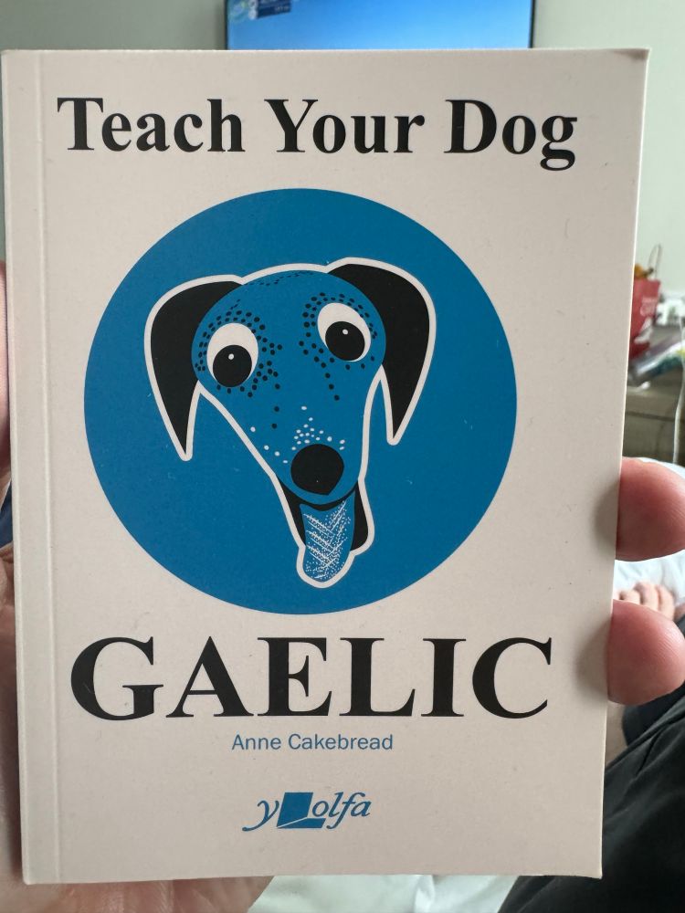 The book “Teach Your Dog Gaelic” by Anne Cakebread. 
