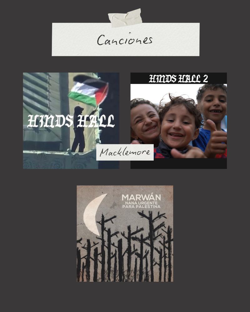“Canciones”

Hind’s Hall 1 y Hind’s Hall 2 de Macklemore

Nana urgente para Palestina de Marwan