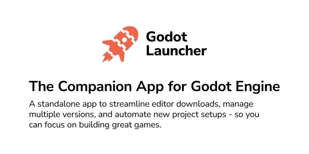Godot Download Made Easy – Get The Launcher | Godot Launcher