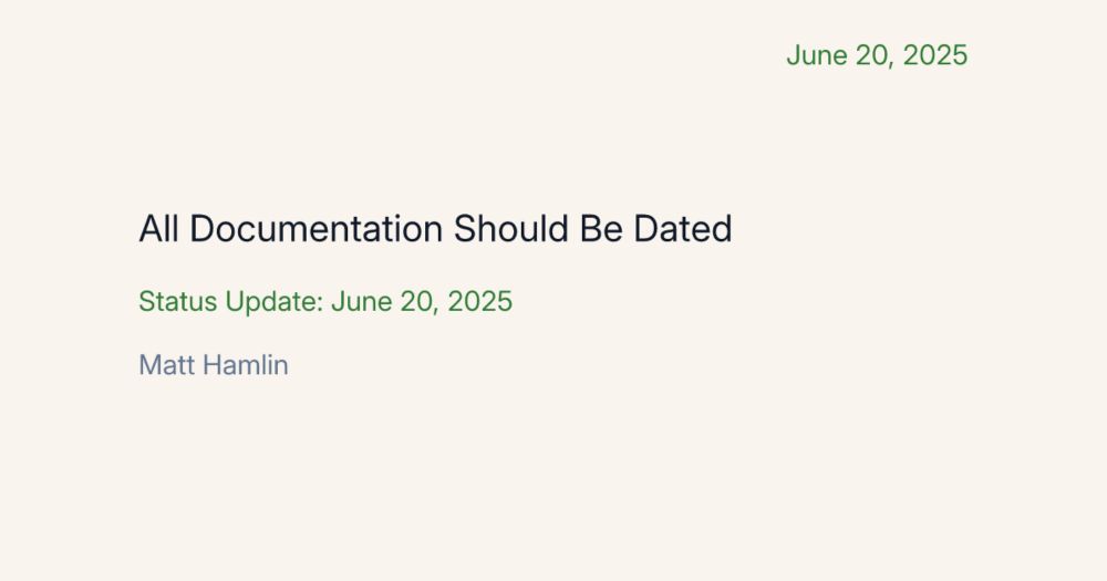All Documentation Should Be Dated