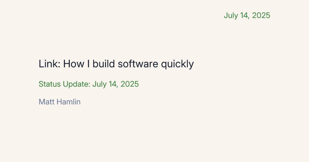 Link: How I build software quickly