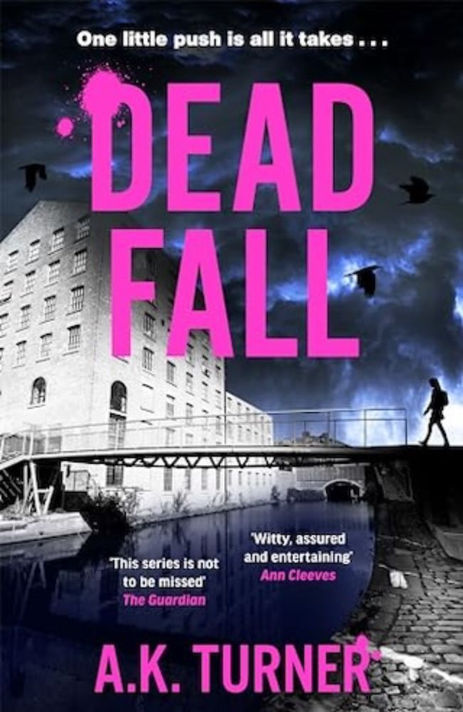 ‘Dead Fall’ by A.K. Turner | @AKTurnerauthor | #20BooksofSummer #recommended