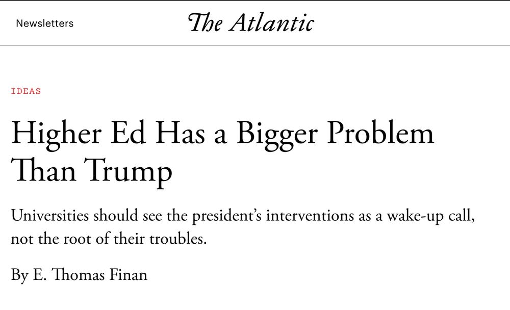 Higher Ed Has a Bigger Problem Than Trump Universities should see the president’s interventions as a wake-up call, not the root of their troubles. By E. Thomas Finan 