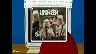 "We're from the band Limozeeeeeen!"