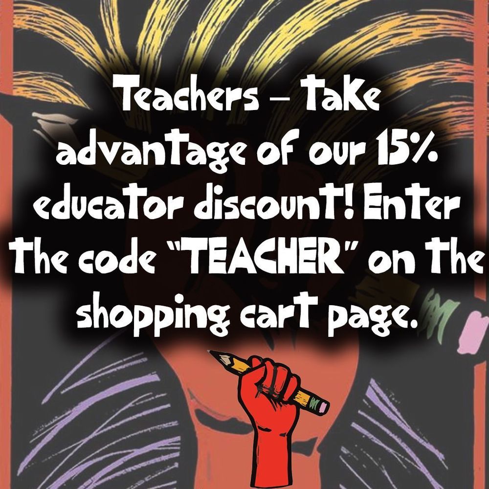 Brightly colored background.
Yellow and black colored rays extend from text.
White text below these yellow curved lines reads "Teachers- take advantage of our 15% educator discount! Enter the code "teacher" on the shopping cart page".
Below this text, a red fist holds a pencil.