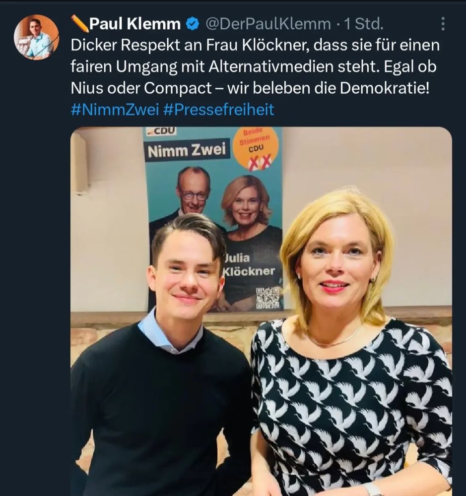 Paul Klemm -vom Compact Magazin postet ein Selfie von ihm und Julia Klöckner mit dem Text: Dicker Respekt an Frau Klöckner, dass sie für einen fairen Umgang mit Alternativmedien steht. Egal ob Nius oder Compact - wir beleben