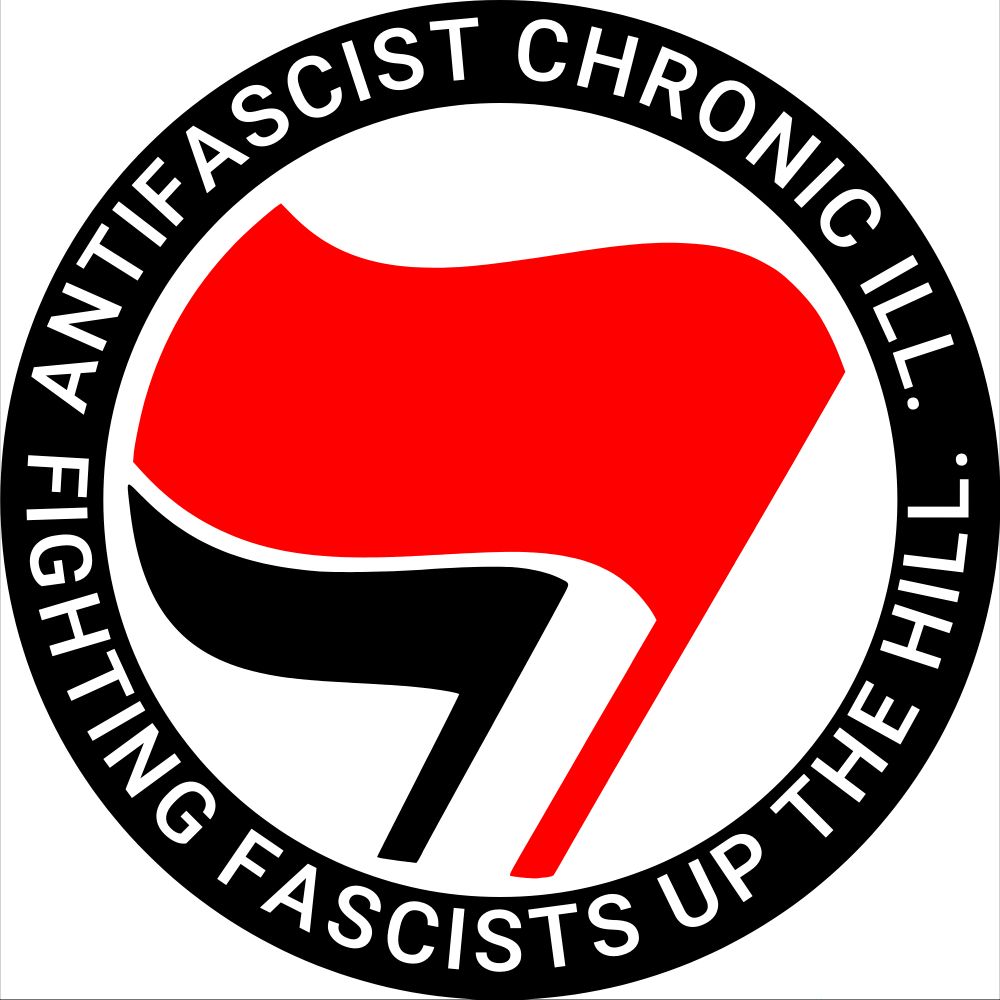 Antifascist chronic ill.
Fighting fascists up the hill.