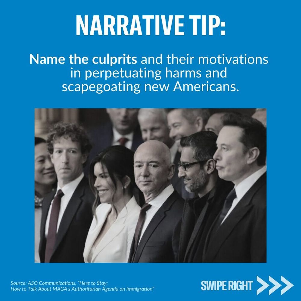 Text reads: “Narrative Tip: Name the culprits and their motivations in perpetuating harms and scapegoating new Americans.” Below is a black-and-white photo of wealthy, powerful figures including Jeff Bezos, Elon Musk, Mark Zuckerberg, and others in suits.