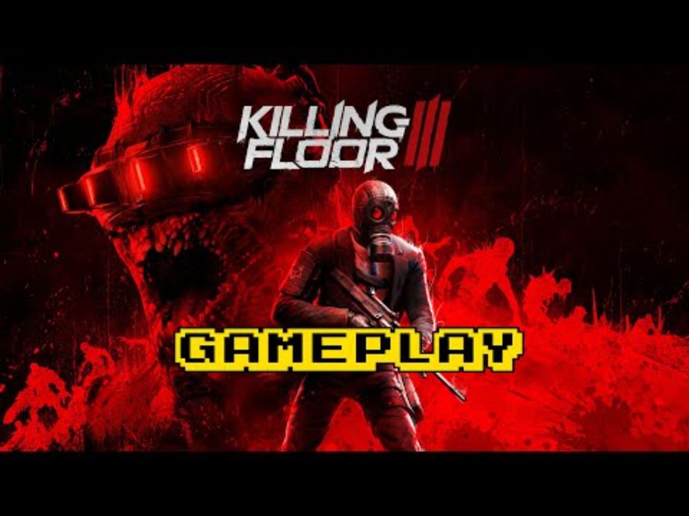 Killing Floor 3 - Gameplay