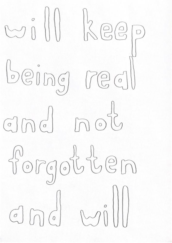 will keep being real and not forgotten and will