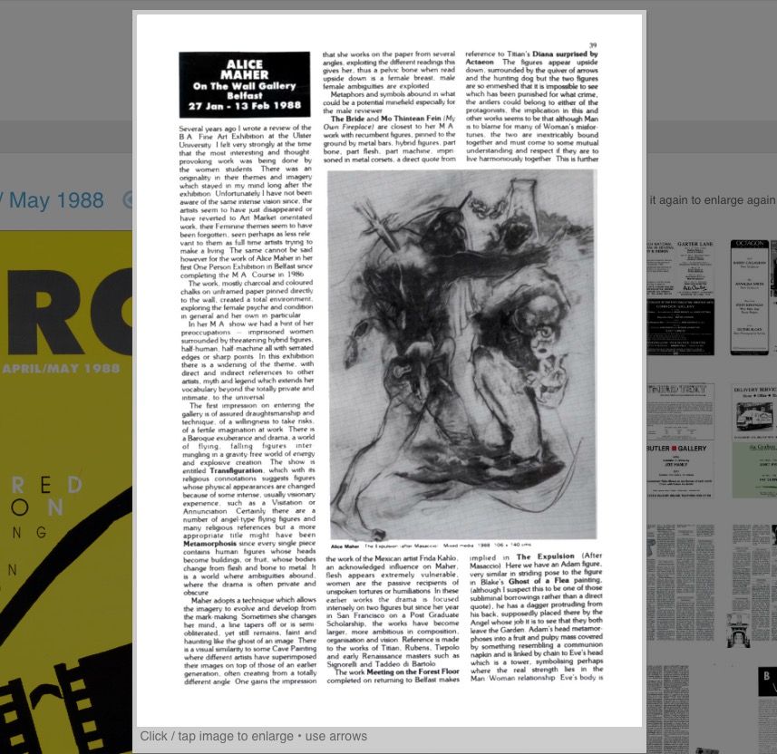 Screengrab of page 39 of issue 39 of Circa, showing a review of Alice Maher’s show in the On the Wall Gallery in Belfast in 1988. Three columns of tex, plus a large image of one of the artworks – a very dramatic mixed-media drawing ‘after Massaccio’; a hulking figure has apparently been stabbed in the back