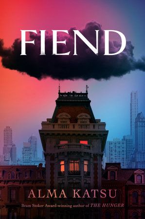 beautiful pink sky, a gothic looking estate in a city scape with a dark cloud over the roof line and the title FIEND in white