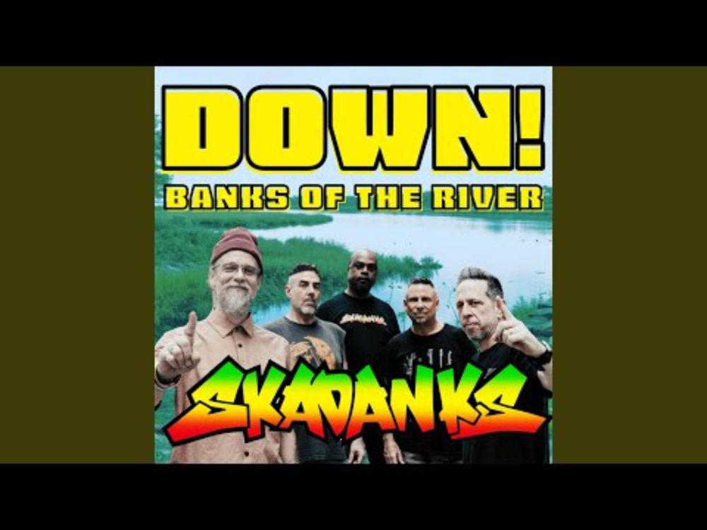 Down! Banks of the River