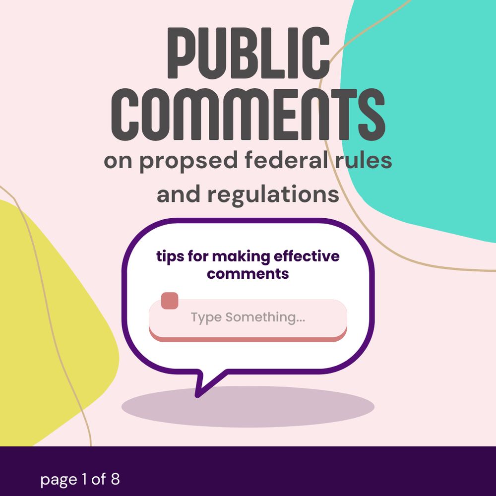 Public comments on proposed federal rules and regulations: Tips for making effective comments.