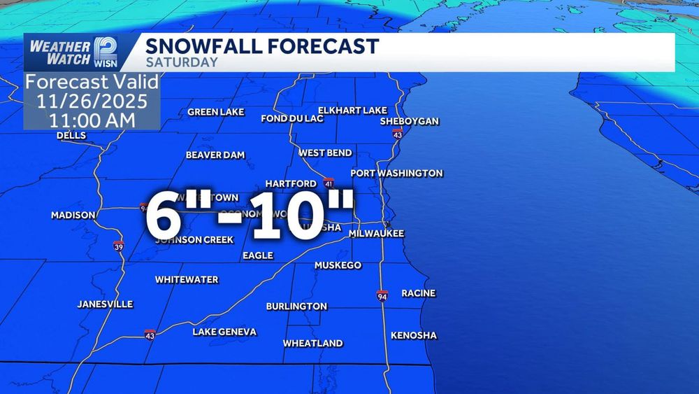 A weather forecast graphic showing Southeastern Wisconsin with text that says “Snowfall forecast Saturday. Forecast valid 11/26/2025 11:00 am. 6” - 10”.”