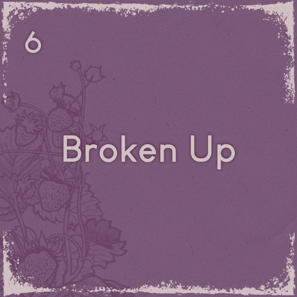 Prompt 6 Broken Up AU