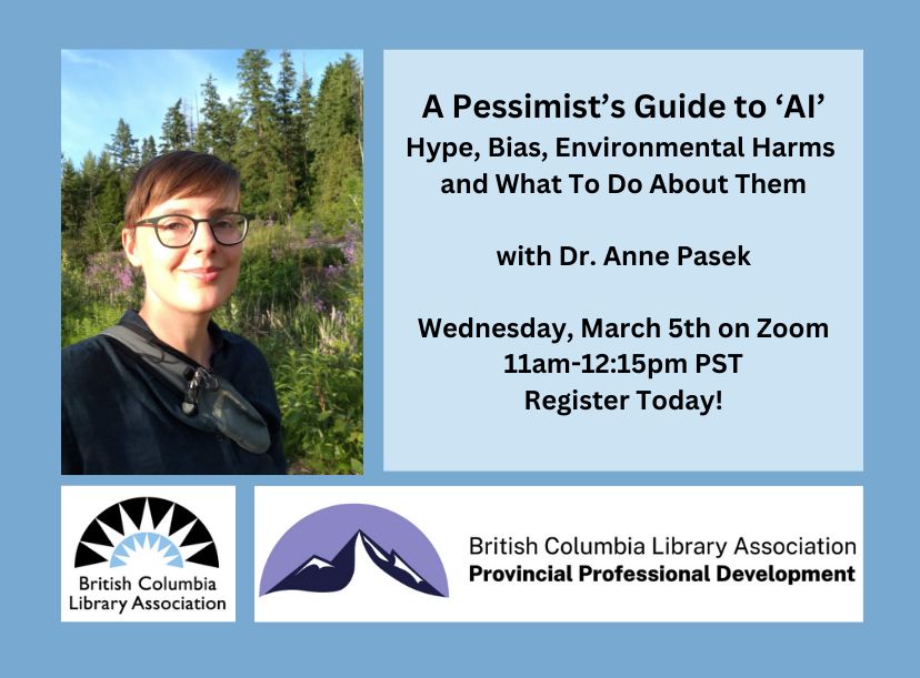 On a blue background there is a headshot of Dr. Anne Pasek who has short, light-brown hair, wearing glasses and a blue jacket in front of a forest. There are two logos for the British Columbia Library Association and Professional Development program.
