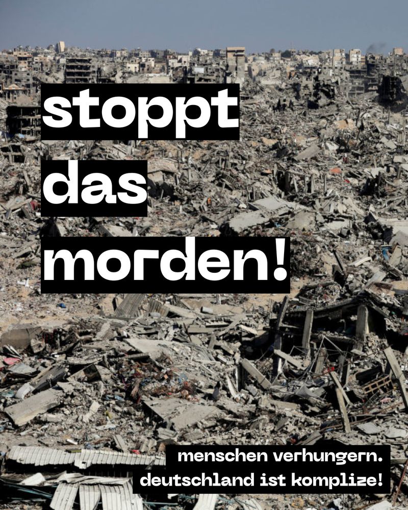 stoppt das morden! kein genozid für deutschen profit!