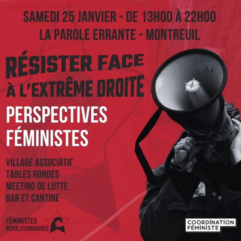 Affiche d'annonce samedi 25 janvier de 13H30 à 22H, La Parole errante "Résister face à l'extrême droite. Perspectives féministes" organisée par Féministes révolutionnaires et la Coordination féministe.
