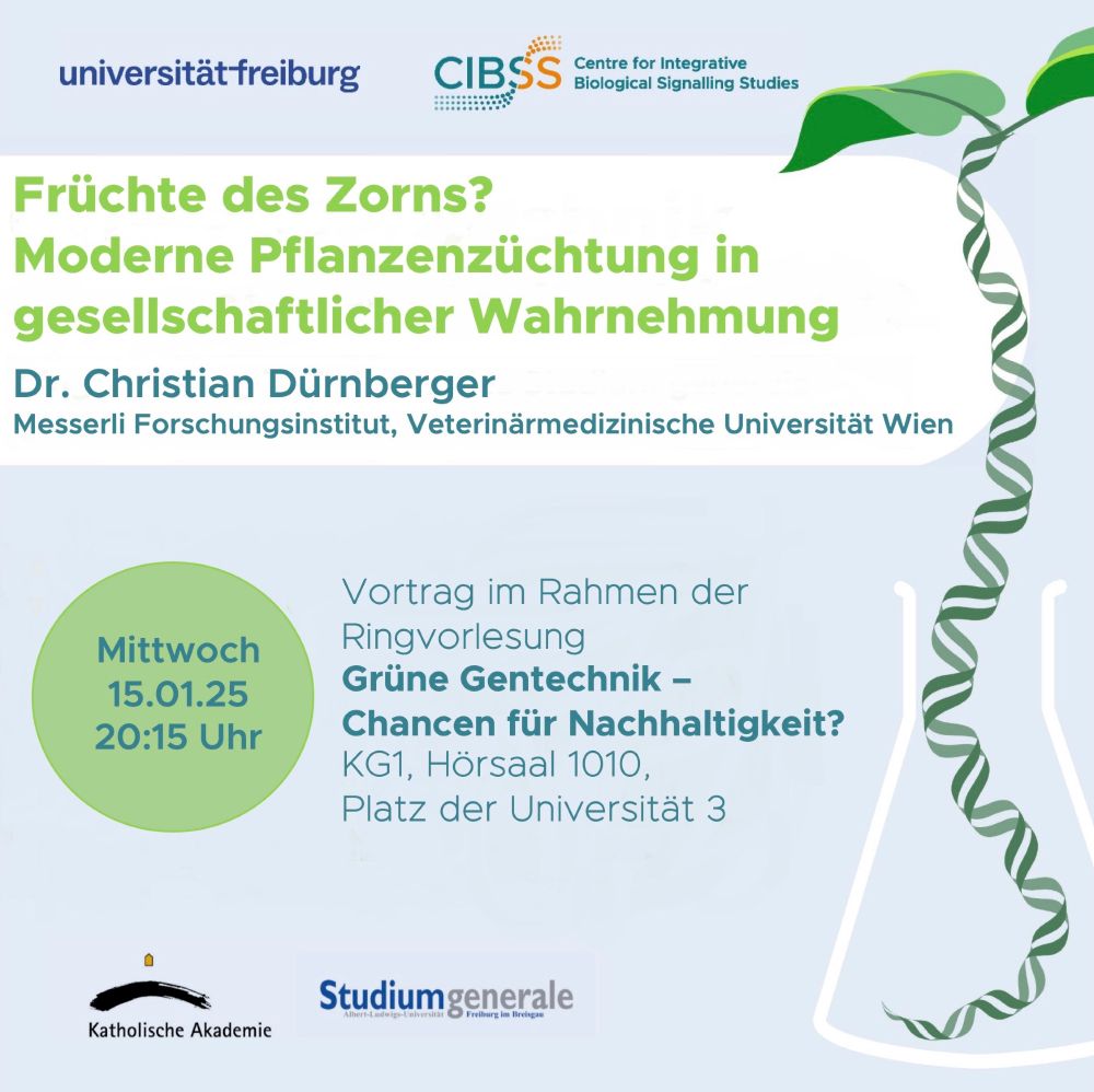 Sharepic showing titel, date, time and place of Dr. Christian Dürnbergers Talk "Früchte des Zorns? Moderne Pflanzenzüchtung in gesellschaftlicher Wahrnehmung", 15.01.2025, 20:15 Uhr, KG1, Hörsaal 1010, Platz der Universität 3, Freiburg