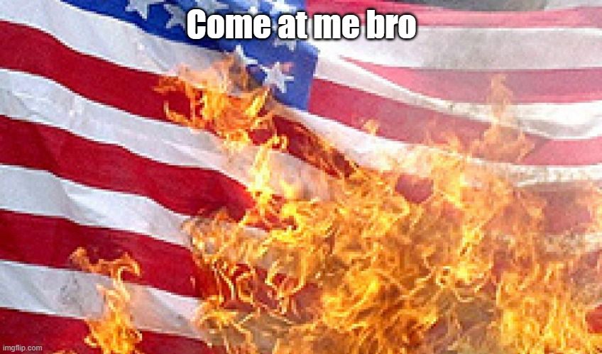 Burning American flag captioned: 