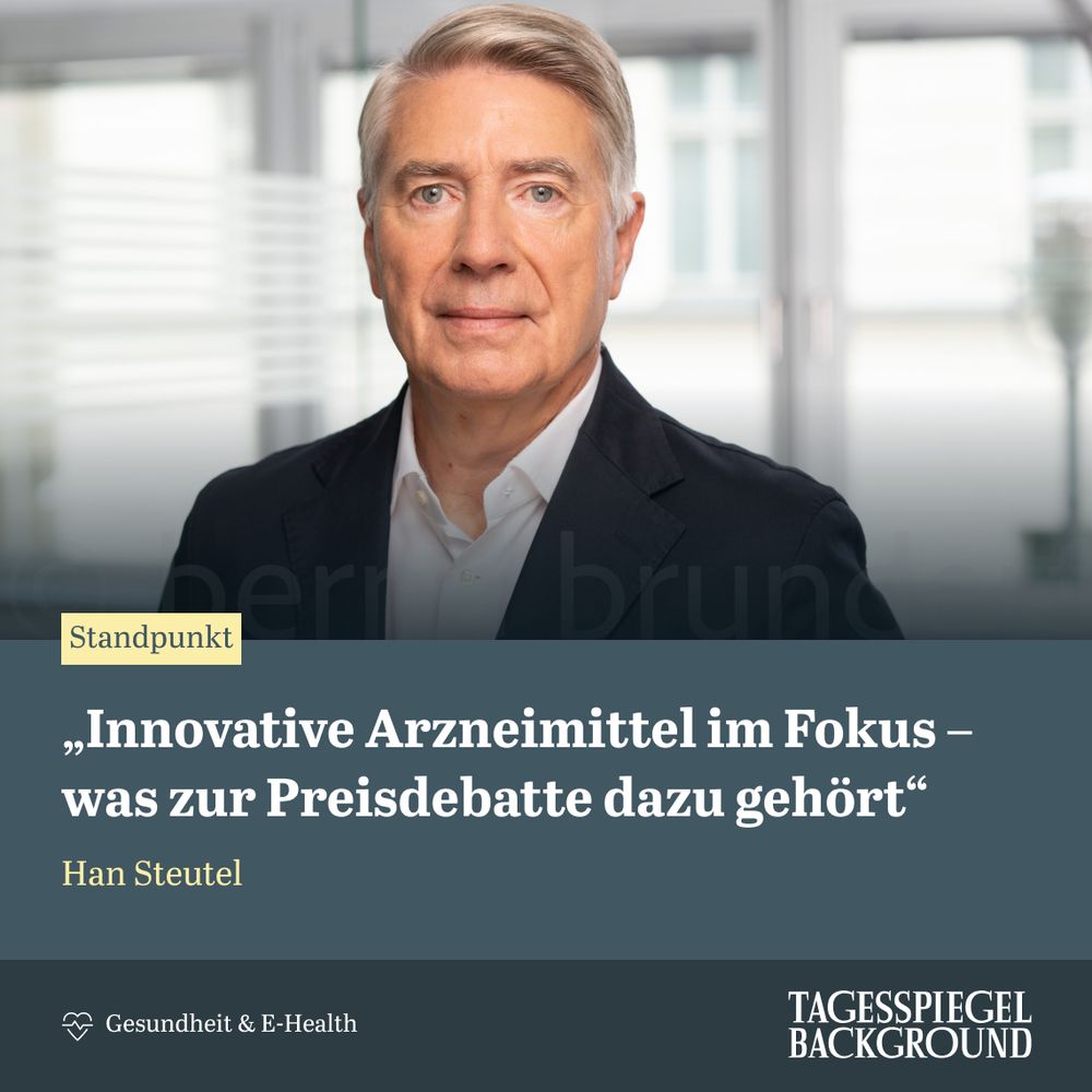 Titel des Standpunkts von Han Steutel, Präsident des Verbands forschender Pharma-Unternehmen (vfa): "Innovative Arzneimittel im Fokus – was zur Preisdebatte dazu gehört" aus dem aktuellen Briefing Gsundheit & E-Health.