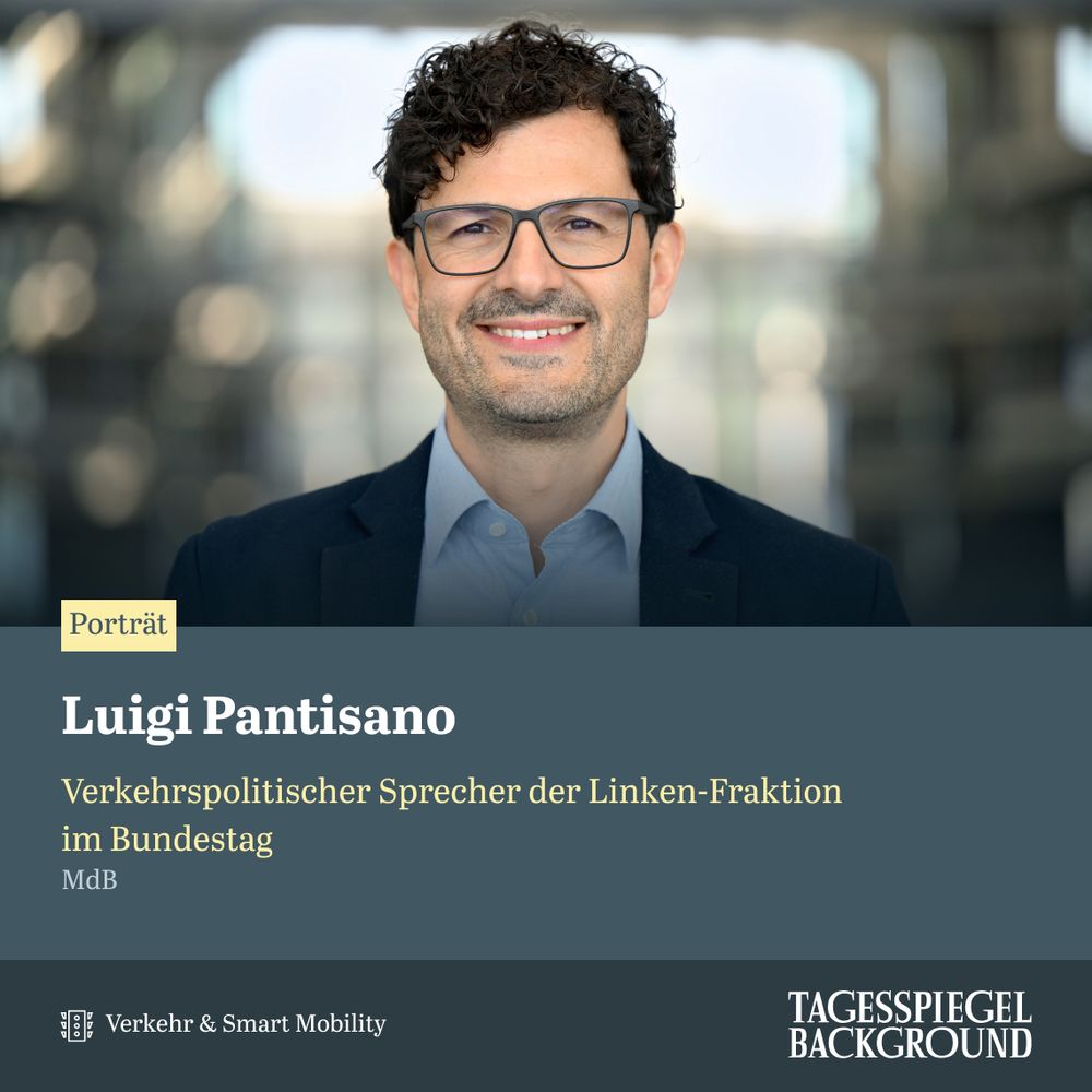 Porträt über Luigi Pantisano, Verkehrspolitischer Sprecher der Linken-Fraktion im Bundestag aus dem aktuellen Briefing Verkehr & Smart Mobility.