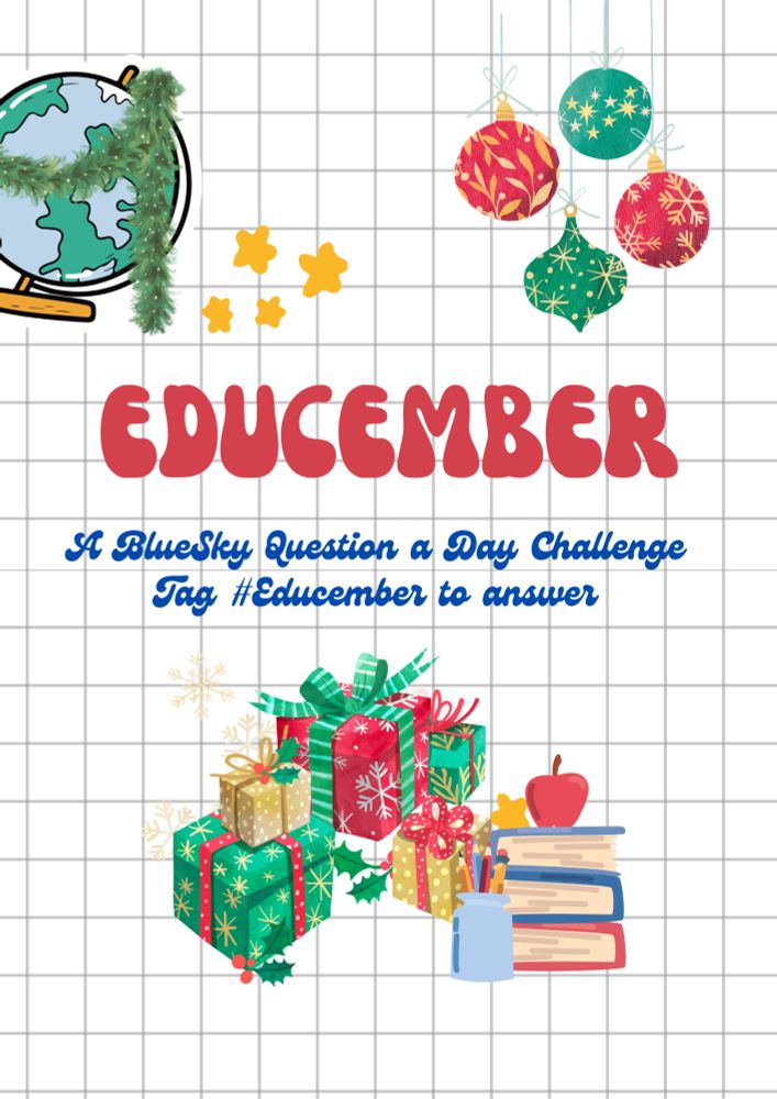 A colorful image with a grid background. The title "Educember" is written in red letters. There are also illustrations of a globe, Christmas ornaments, presents, an apple, and books.