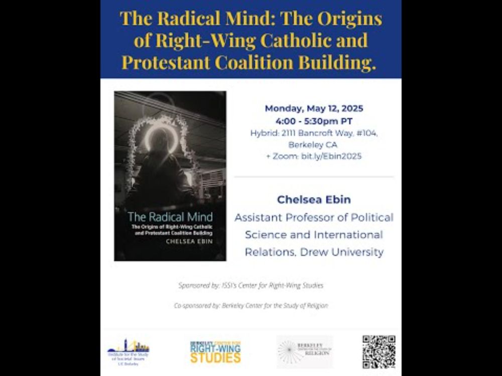 Chelsea Ebin: "The Radical Mind: The Origins of Right-Wing Catholic & Protestant Coalition Building"